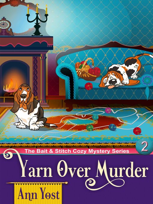 Title details for A Yarn-Over Murder by Ann Yost - Available